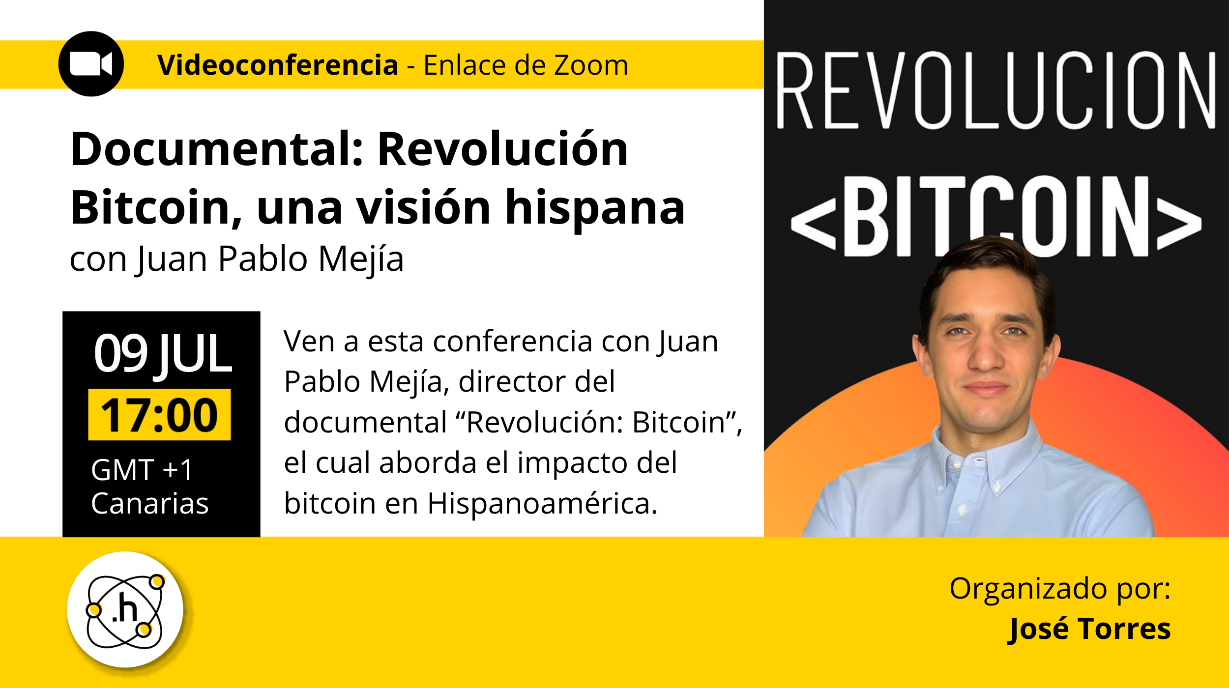 Evento bitcoin Documental revolución Bitcoin un revolución hispana Juan Pablo Mejiá