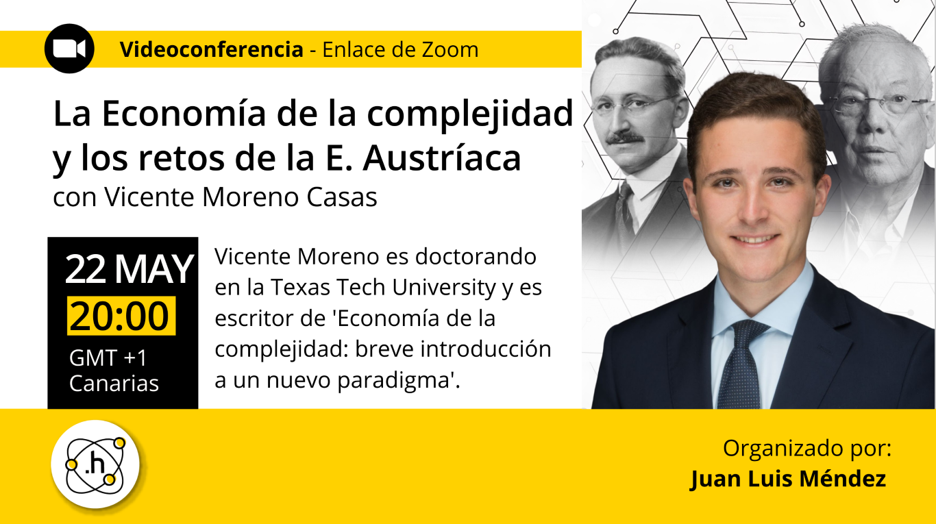 La Economía de la complejidad y los retos de la E. Austríaca