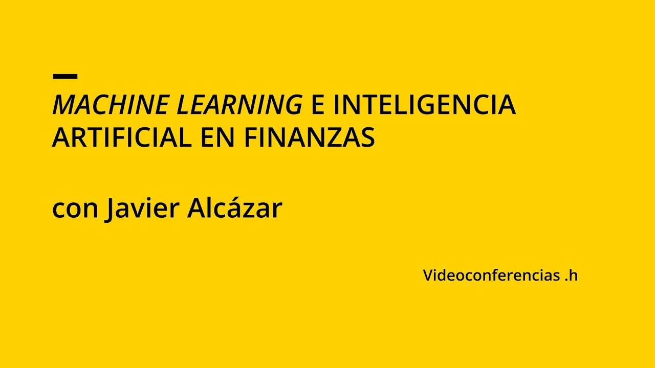 Machine Learning e Inteligencia Artificial en Finanzas