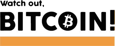Watch out Bitcoin!